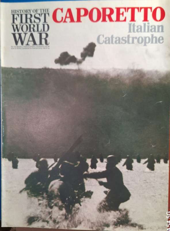 Purnell History of the First World War: Caporetto Italian Catastrophe Vol 6 No 5