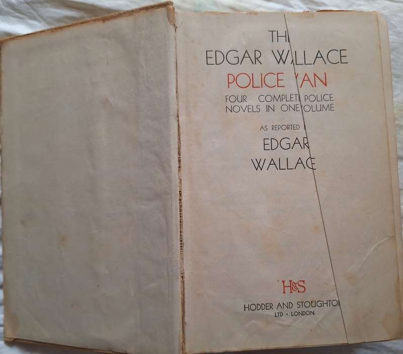 The Edgar Wallace Police Van Four Completee Police Novels in One Volume Hardcover c1930
