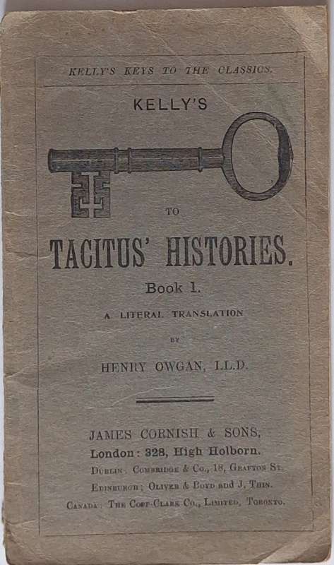 Kelly's Keys to the Classics: Tacitus' Histories Book 1 by Henry Owgan Soft cover