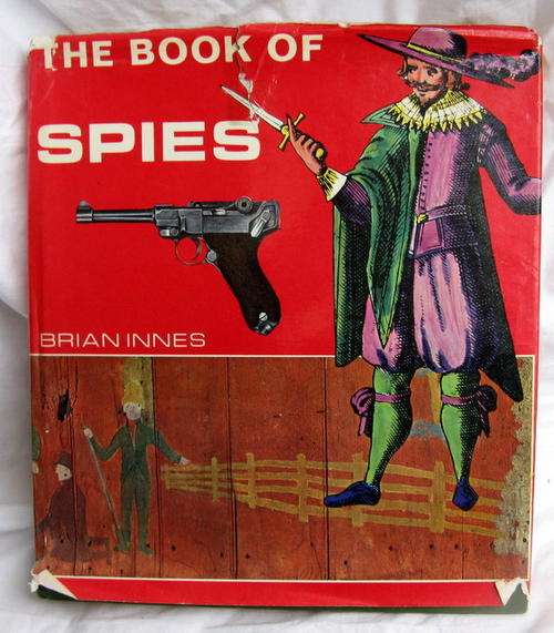 The Book of Spies - Brian Innes - Hardcover -  4000 Years of Cloak and Dagger