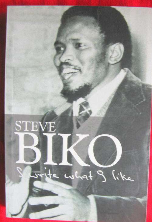 STEVE BIKO  I WRITE WHAT I LIKE   PAPERBACK