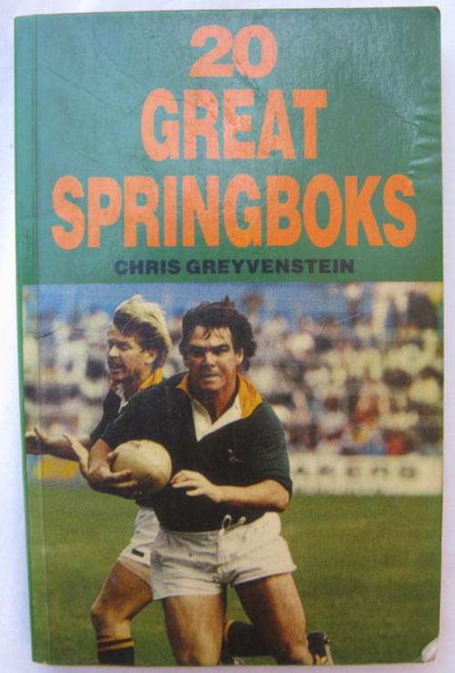GREAT SPRINGBOKS  1949 -1987 BY CHRIS GREYVENSTEIN  PAPERBACK