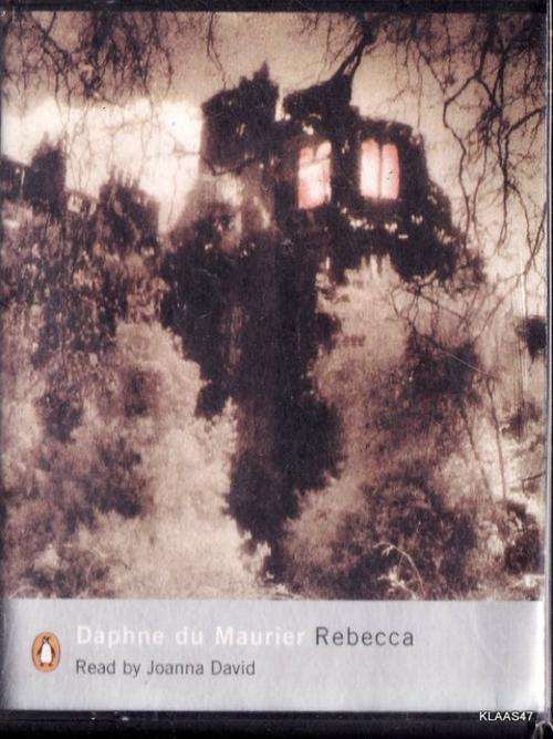 REBECCA BY DAPHNE DU MAURIER READ BY JOANNE DAVID 4 TAPES