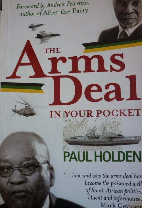 THE ARMS DEAL IN YOUR POCKET BY PAUL HOLDEN  PAPERBACK
