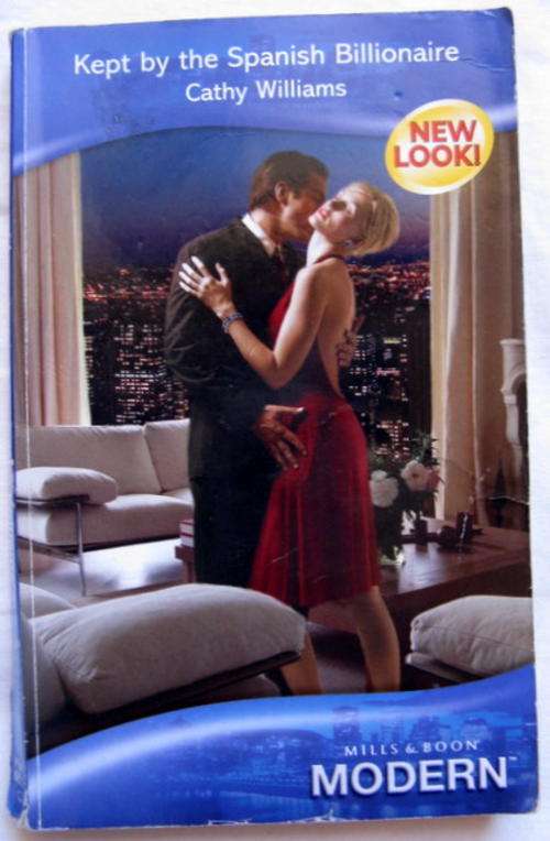 Kept by the Spanish billionaire by Cathy Williams Modern Mills and boon paperback