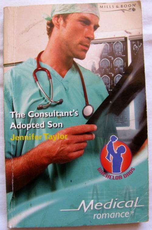 The consultant's adopted son by Jennifer Taylor Medical romance Mills and boon paperback
