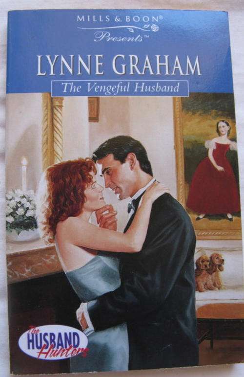 The vengeful husband.by Lynne Graham The husband hunters  .Mills and boon paperback