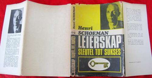 Leierskap: Sleutel tot Sukses - Henri Schoeman - Hardeband 1968 Voorwoord deur Jan S Marais