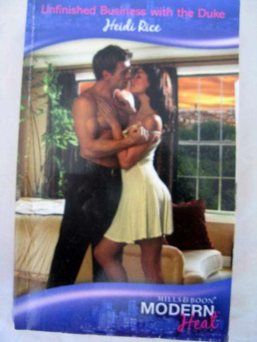 Unfinished business with duke  by Heide Rice Modern heat  mills & boon paperback