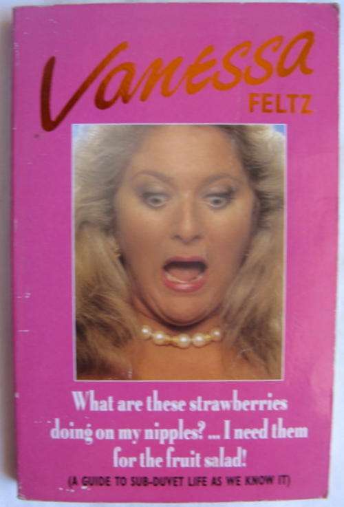 a Guide To Sub Duvet Life As We Know It - Vanessa Feltz - 1995 - Paperback