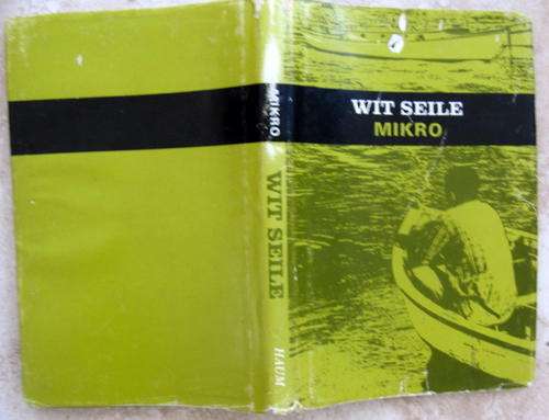Wit Seile - Mikro - Hardeband  2de druk 1975