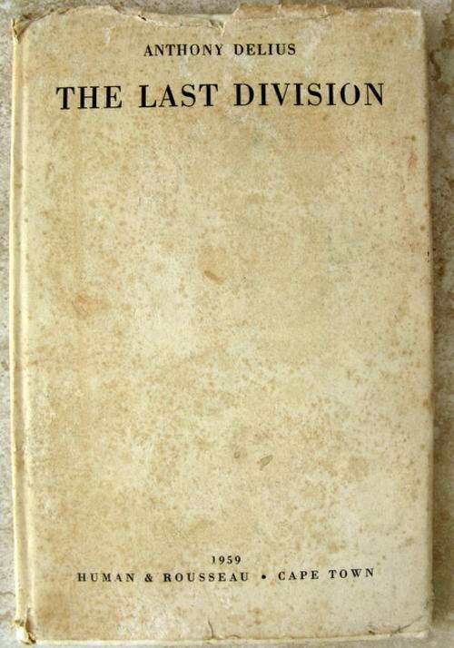 The Last Division - Anthony Delius - Hardcover 1959