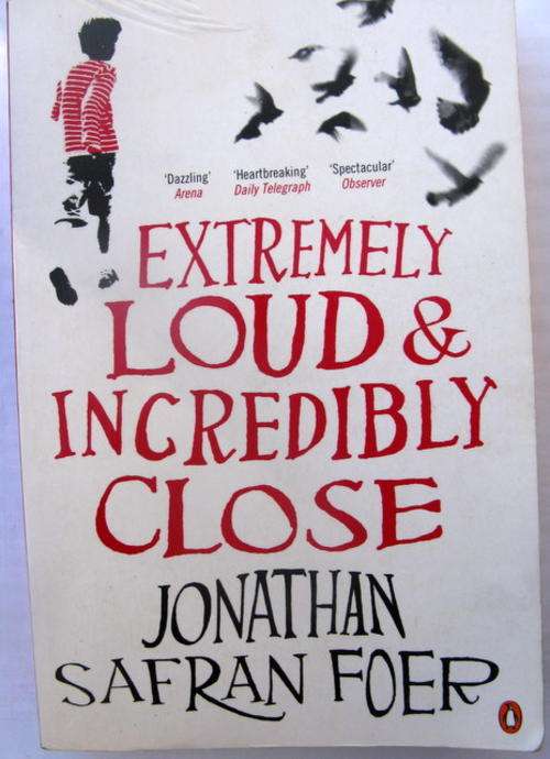 Extremely  loud & incredibly close by Jonathan Safran Foer paperback 2005