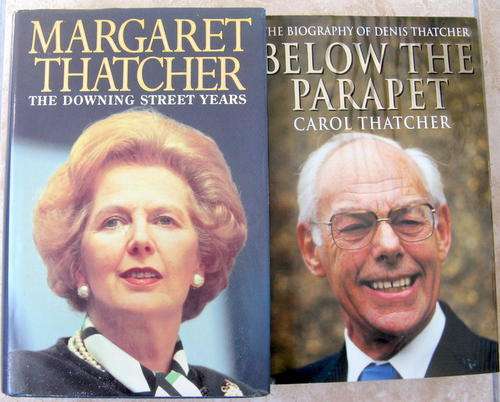 2 books - Margaret Thatcher - The Downing Street Years (SIGNED)  + Below The Parapet (SIGNED)