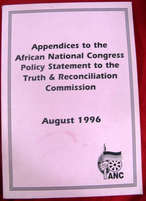 Appendices to the ANC Policy statement to the Truth  & Reconciliation Commission - August 1996