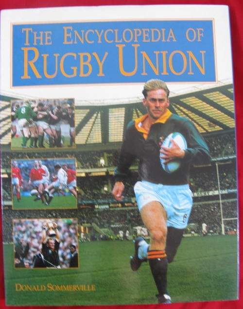 The Encyclopedia of Rugby Union - Donald Sommerville - Hardcover