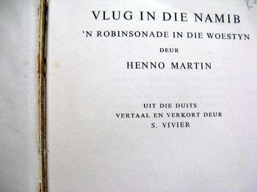 Vlug in die Namib deur Henno Martin hardeband 1962 geen omslag nie