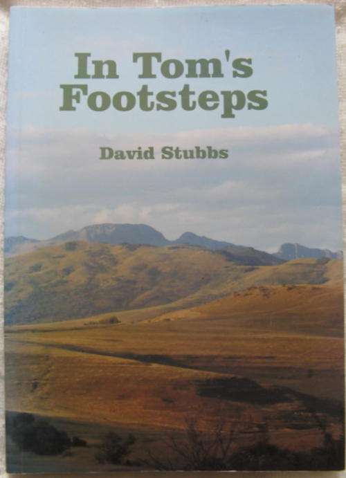 In Tom`s Footsteps - David Stubs - Paperback (INSCRIBED BY AUTHOR)