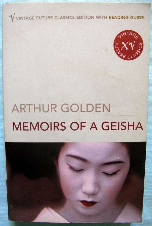Memoirs of  a Geisha by Arthur Golden pp 2005