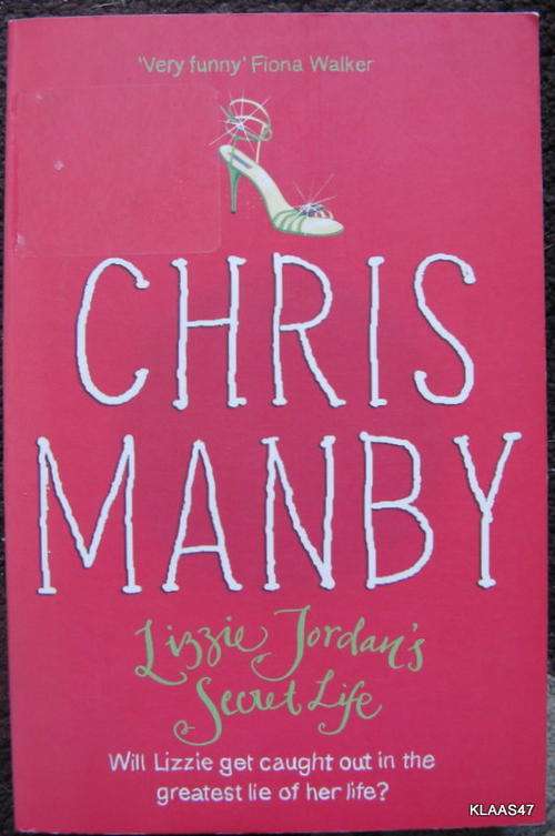 Lizzien Jordan`s Secret Life - Chris Manby - Paperback 2005