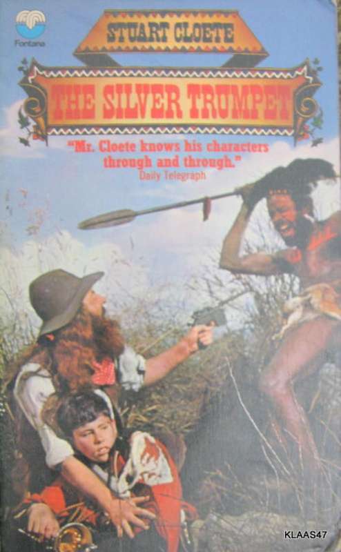 The Silver Trumpet - Stuart Cloete - Paperback 1973