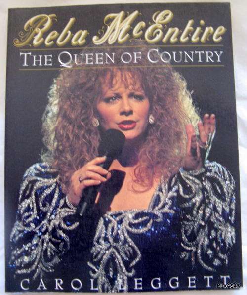 Reba McEntire: The Queen of Country - Carol Leggett - Paperback  1992