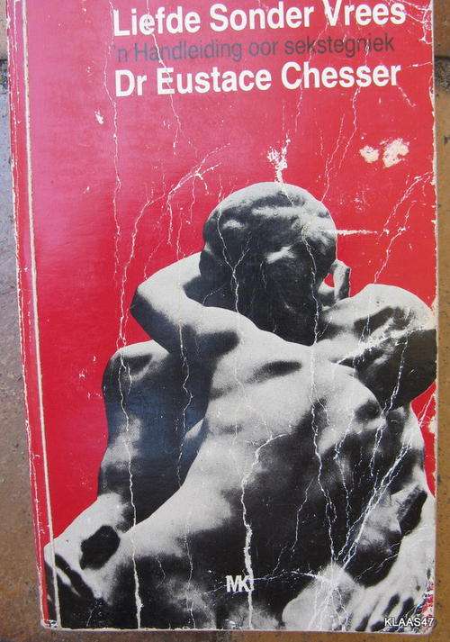 Liefde Sonder Vrees - Dr Eustace Chesser - Sagteband 1984
