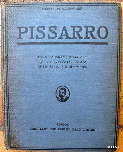 Pissarro - A Tabarant - Hardcover 1925 (Masters of Modern  Art)