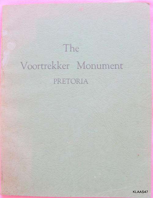 The Voortrekker Monument - Pretoria - Official Guide