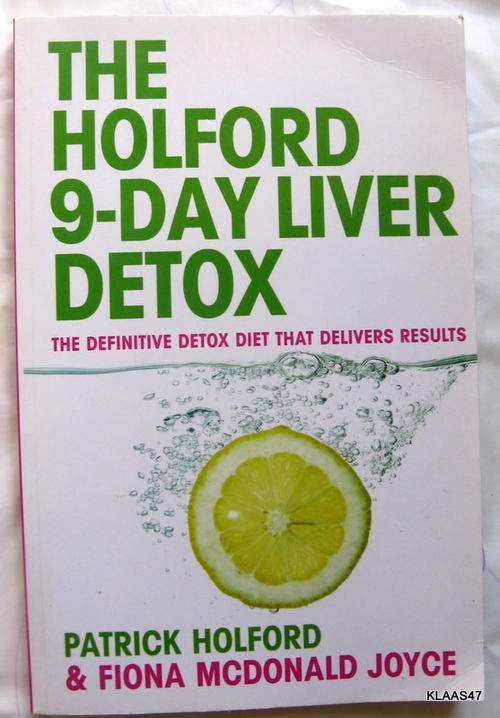 The Holford 9- day Liver Detox by Patrick Holford & Fiona Mcdonald Joyce paperback 2007