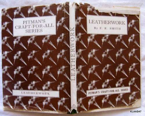 Leatherworks by F.R Smith .Pitmans craft -for-all  series pocket size
