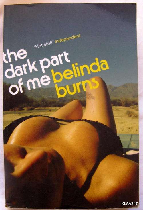 The Dark Part of Me - Belinda Burns - Paperback 2007