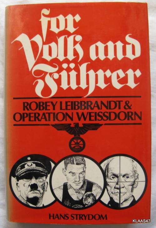 For Volk And Fuhrer - Hans Strydom - (Robey Leibbrant and Operation Weissdorn) -  Paperback