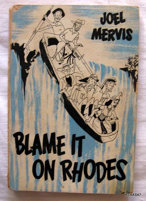 Blame it on Rhodes - Joel Mervis - Hardcover