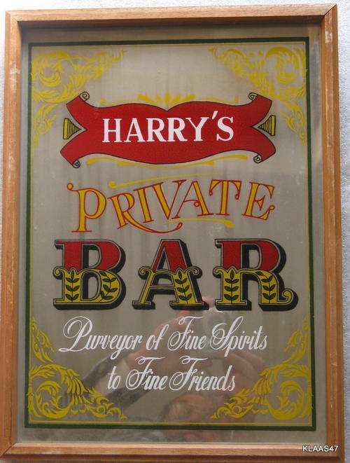 HARRY'S PRIVATE BAR : PURVEYOR OF FINE SPIRITS TO FINE FRIENDS : FRAMED SIZE - 29.5x39.5cm