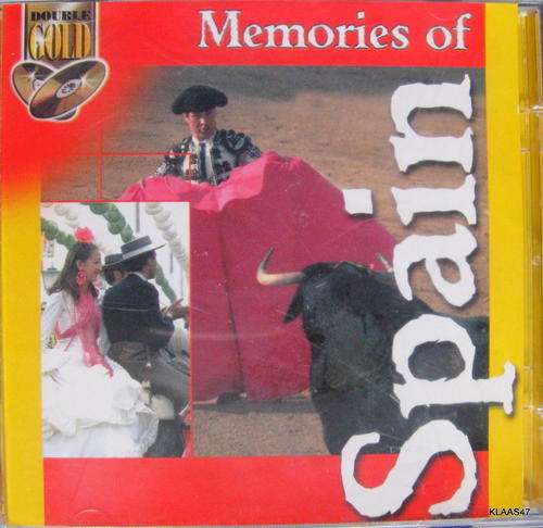MEMORIES OF SPAIN  : DOUBLE GOLD : 2 CD : NO. 3720682