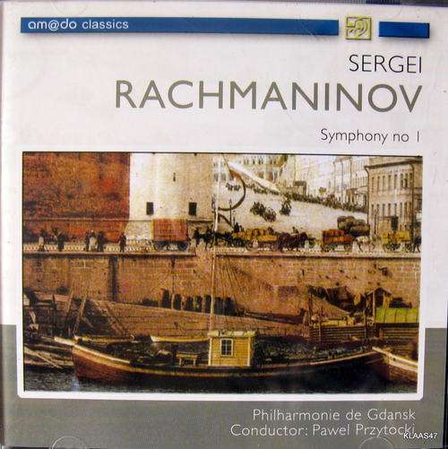 SERGEI RACHMANINOV : SYMPHONY NO 1 in D minor op 13 : am@do : CA 31459
