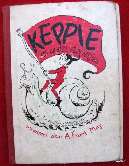 Keppie en Ander Storietjies - Versaamel: A Frank May - Hardeband 1956