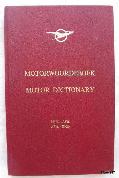 S.A. Spoorwee .S.A.Railway  Motorwoordeboek& Motor Dictionary hardcover 1973