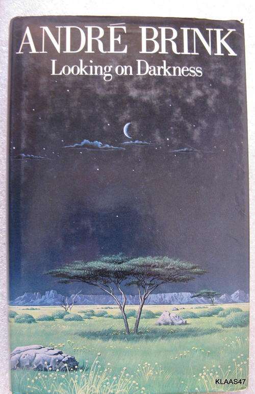 Looking on Darkness - Andre Brink - Hardcover 1979