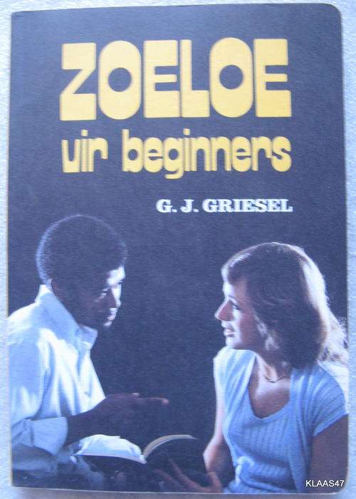 Zoeloe vir Beginners Deur G.J.Griesel sagteband