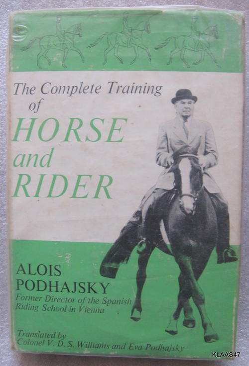 The Complete Training of Horse and Rider Alois Podhajsky hardcover  1969 reprint