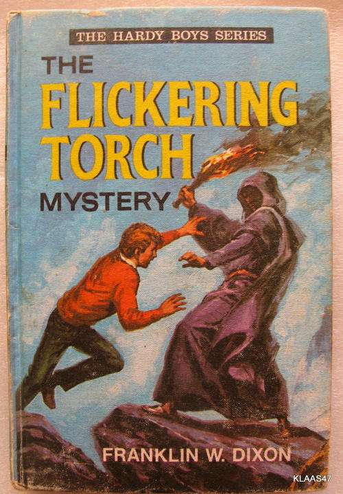 The Flickering Torch Mystery by Franklin W.Dixon hardcover The Hardy boys series 1972