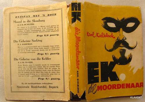 Ek die Moordenaar deur Karl Kielblock hardeband 1951