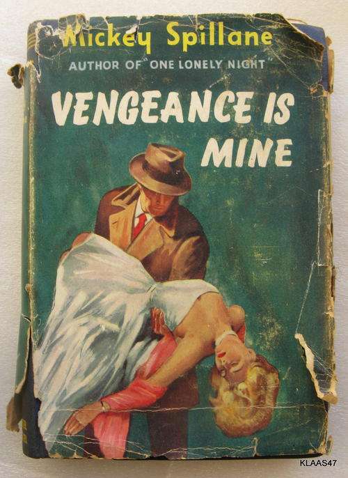 Vengeance is Mine - Mickey Spilane - Hardcover Reprint 1952