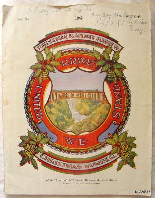 Rhodesia Railway Review  1942 united we stand ( Chrismas Number ) no 256 big paperback