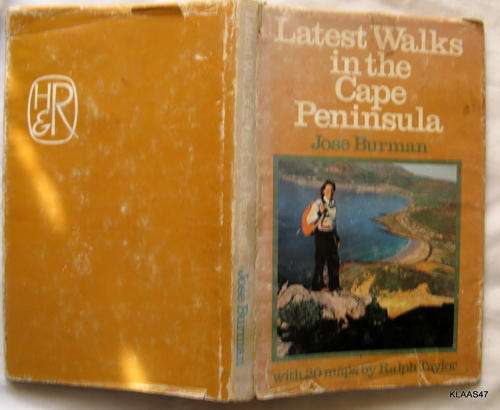 Latest Walks in the Cape Peninsula - Jose Burman with 20 maps by Ralph Taylor 1979