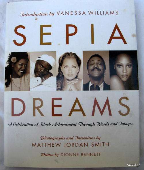 Sepia Dreams - Photos and Interviews: Matthew Jordan Smith, Written: Dionne Bennett - Hardcover