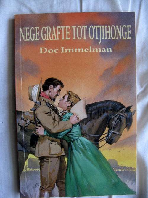 NEGE GRAFTE TOT OTJIHONGE : DOC IMMELMAN : PUBL - HUMAN & ROUSSEAU : TWEEDE UITGAWE 1993