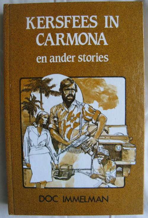 KERSFEES IN CARMONA en ander stories : DOC IMMELMAN : PUBL - HUMAN & ROUSSEAU